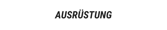 Ausrüstung