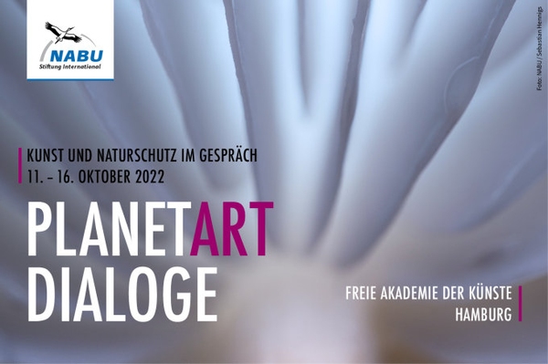 PlanetArt Dialoge 2022 11. - 16. Oktober 2022, Freie Akademie der Künste in Hamburg
