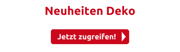 Neuheiten Deko