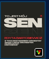 Edyta Bartosiewicz "To jest mój sen"