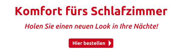 Komfort fürs Schlafzimmer