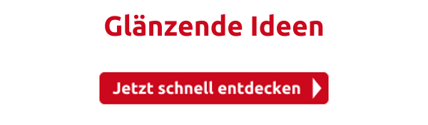 Glänzende Ideen 