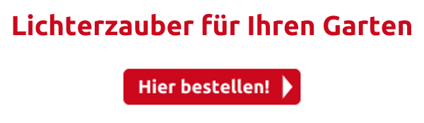 Lichterzauber für Ihren Garten