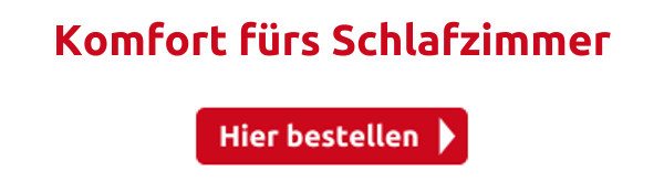 Komfort fürs Schlafzimmer