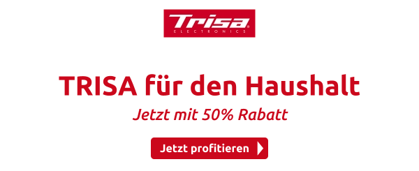 TRISA für den Haushalt