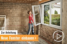 Projekt: Neue Fenster einbauen