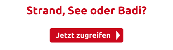 Strand, See oder Badi?