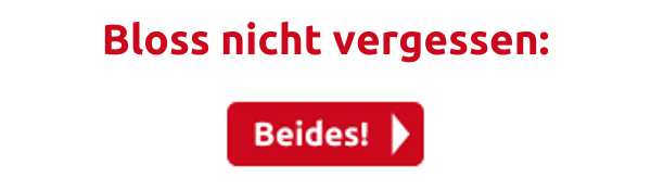 Bloss nicht vergessen: