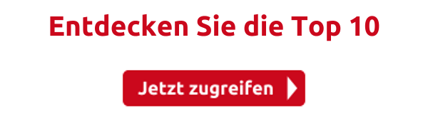 Entdecken Sie die Top 10
