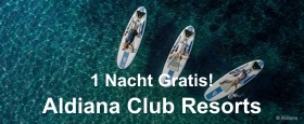 Aldiana Club Resorts - 1 Nacht Gratis!