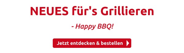 NEUES für's Grillieren