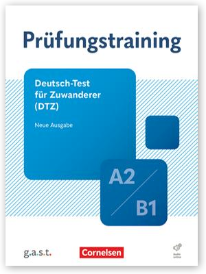 Prüfungstraining DaF A2/B1 Prüfungstraining: Deutsch-Test für Zuwanderer