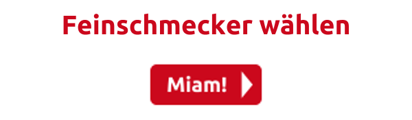Feinschmecker wählen