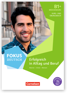 Fokus Deutsch B1+