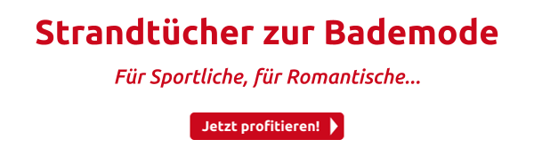 Strandtücher zur Bademode