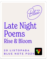 Late Night Poems &ndash; Rise & Bloom