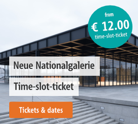 Neue Nationalgalerie: Time slot ticket