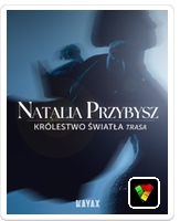 Natalia Przybysz - Kr&oacute;lestwo Światła