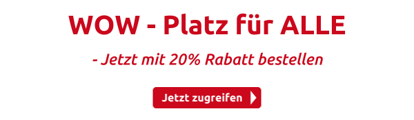 WOW - Platz für ALLE