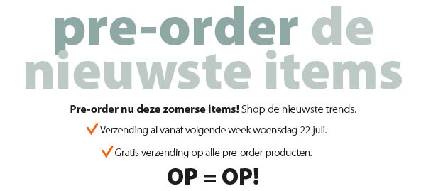 Pre-order de nieuwste items