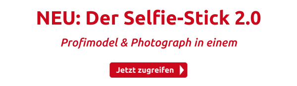 NEU: Der Selfie-Stick 2.0