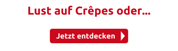 Lust auf Crêpes oder...