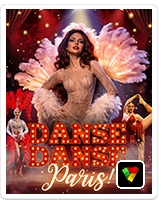 DANSE, DANSE PARIS - Show inspirowane Moulin Rouge