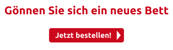 Gönnen Sie sich ein neues Bett