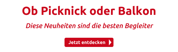 Ob Picknick oder Balkon