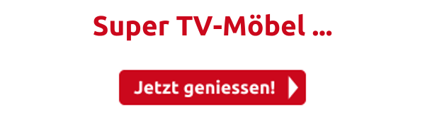 Super TV-Möbel ...