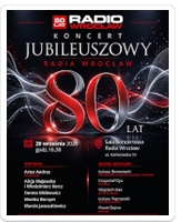 Koncert Jubileuszowy Radia Wrocław: Artur Andrus, Alicja Majewska z Włodzimierzem Korczem, Dorota Mi