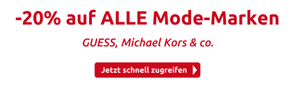 -20% auf ALLE Mode-Marken