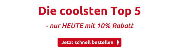 Die coolsten Top 5