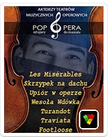 Pop Opera - od opery do musicalu