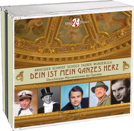 Dein ist mein ganzes Herz - Die schönsten Männerstimmen der Operette