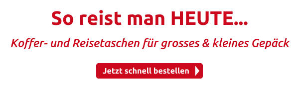 So reist man HEUTE...