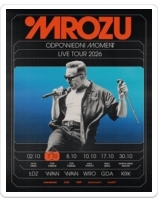 Mrozu &ndash; Odpowiedni moment tour