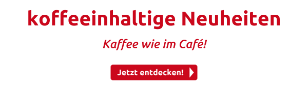 koffeeinhaltige Neuheiten