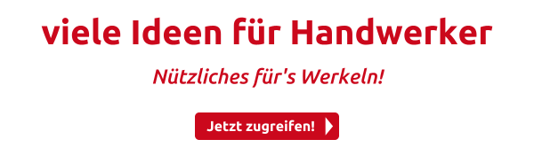 viele Ideen für Handwerker
