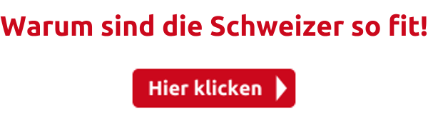 Warum sind die Schweizer so fit!