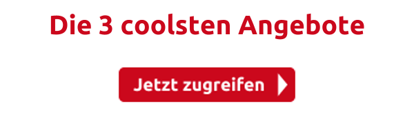 Die 3 coolsten Angebote