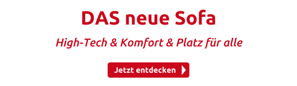 DAS neue Sofa