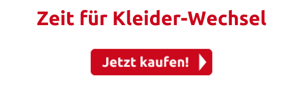 Zeit für Kleider-Wechsel
