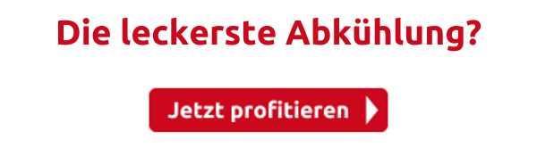 Die leckerste Abkühlung?