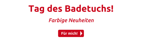 Tag des Badetuchs!