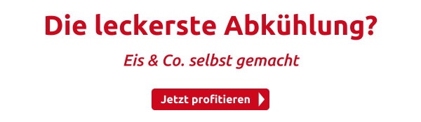 Die leckerste Abkühlung?