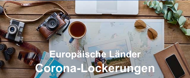  Corona-Lockerungen in Europa