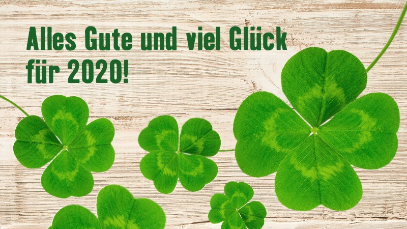 Alles Gute und viel Glück für 2020!