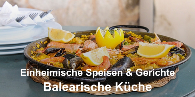 Balearische Küche: Einheimische Speisen & Gerichte