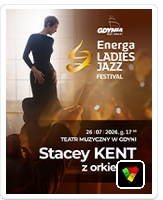 ENERGA LADIES' JAZZ FESTIVAL - STACEY KENT Z ORKIESTRĄ